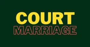guide to Court Marriage in Pakistan