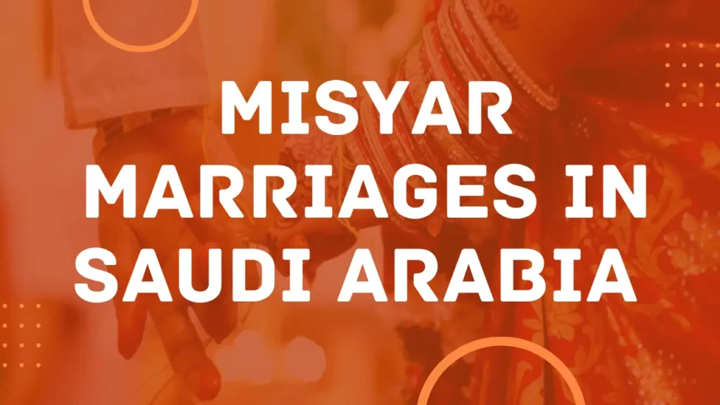 Misyar: Misyar Marriages in Saudi Arabia